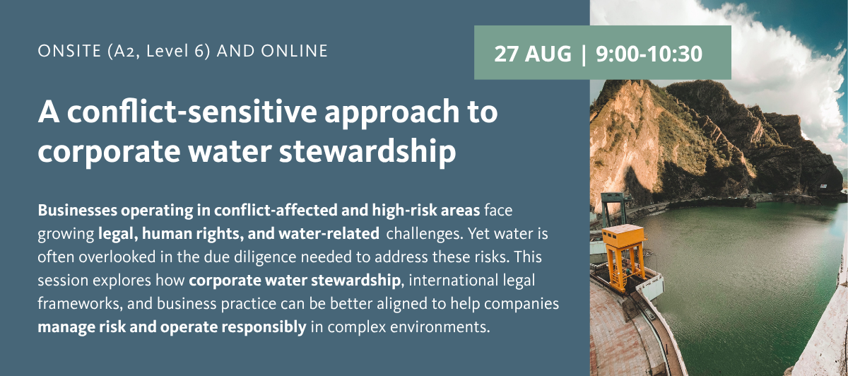 GRC Co-Hosts World Water Week 2026 Session on Conflict-Sensitive Corporate Water Stewardship
